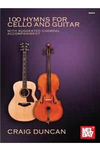 100 Hymns for Cello and Guitar