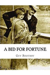 Bid for Fortune