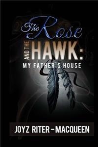 Rose and The Hawk