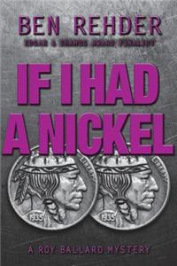 If I Had A Nickel