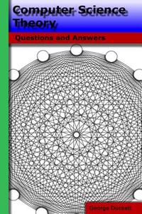 Computer Science Theory: Questions and Answers
