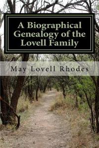 Biographical Genealogy of the Lovell Family