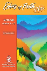 Echoes of Faith Plus Methodology: Grades 5 and 6 Booklet with Flourish Music and Video 6 Year License