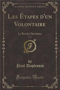 Les Étapes d'Un Volontaire, Vol. 3