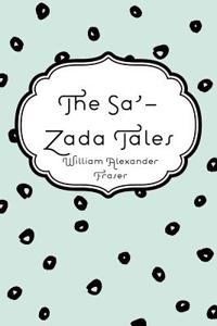 The Sa'-Zada Tales