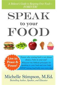 Speak to Your Food