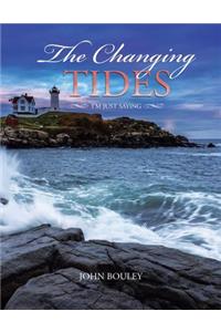 Changing Tides