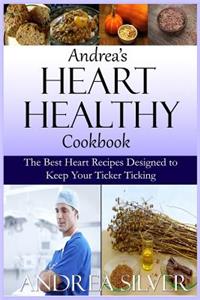 Andrea's Heart Healthy Cookbook