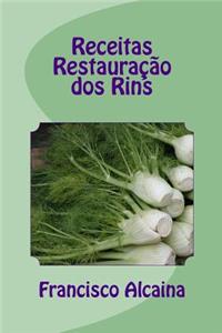 Receitas Restauração dos Rins