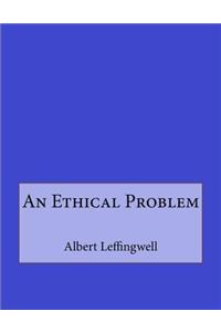 Ethical Problem