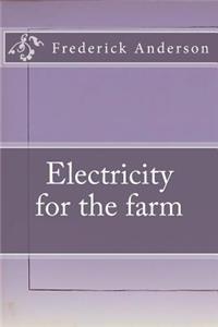 Electricity for the farm