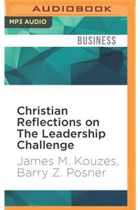 Christian Reflections on the Leadership Challenge