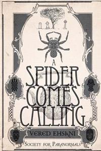 Spider Comes Calling