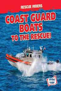 Coast Guard Boats to the Rescue!