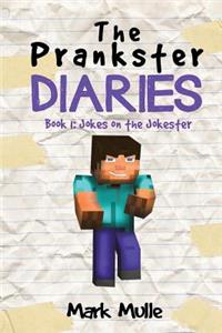 The Prankster Diaries (Book 1)