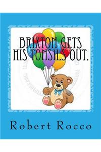 Brixton gets his tonsils out.