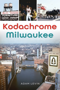 Kodachrome Milwaukee