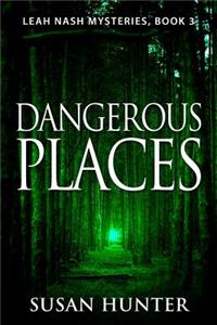 Dangerous Places