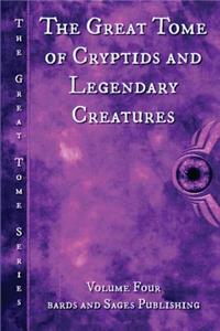 Great Tome of Cryptids and Legendary Creatures