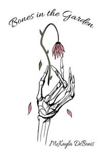 Bones in the Garden