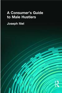 Consumer's Guide to Male Hustlers