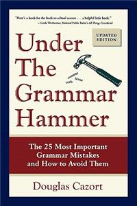 Under the Grammar Hammer