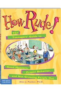 How Rude!