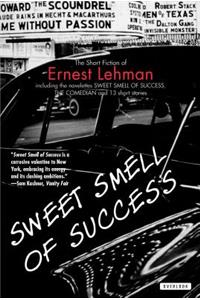 Sweet Smell of Success: And Other Stories