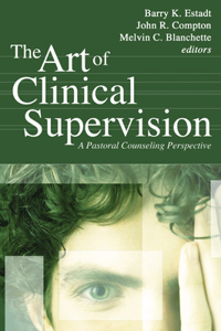 The Art of Clinical Supervision