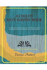 A Child's Anti-Slavery Book