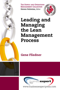Leading and Managing the Lean Management Process