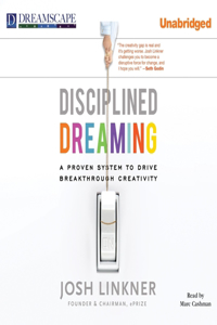 Disciplined Dreaming