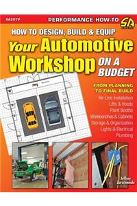 How to Design, Build & Equip Your Automotive Workshop on a Budget