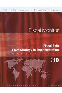 Fiscal Monitor, November 2010: Fiscal Exit: From Strategy to Implementation