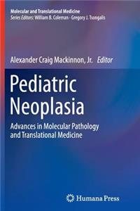 Pediatric Neoplasia