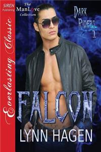 Falcon [Dark Riders 1] (Siren Publishing Everlasting Classic Manlove)