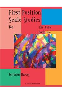 First Position Scale Studies for the Cello, Book One