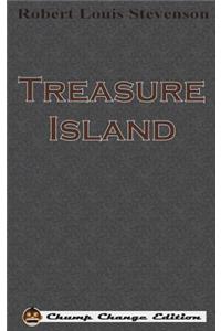 Treasure Island (Chump Change Edition)