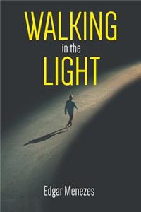 Walking in the Light