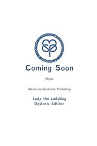 Lady the LadyBug Dyslexic Edition