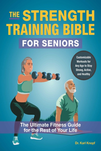 Strength-Training Bible for Seniors