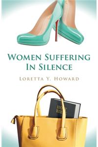 Women Suffering In Silence