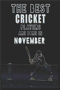 The Best Cricket Players are Born in November journal
