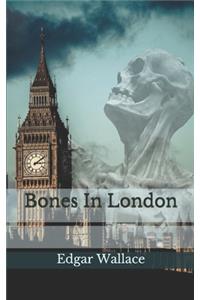 Bones In London