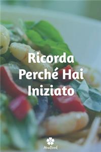Ricorda Perché Hai Iniziato