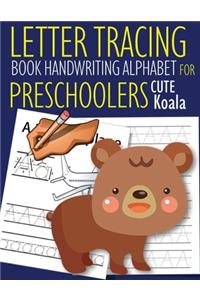Letter Tracing Book Handwriting Alphabet for Preschoolers Cute Koala