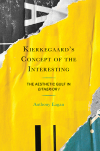 Kierkegaard's Concept of the Interesting