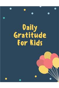 Daily Gratitude For Kids