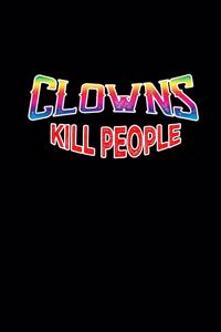 Clowns kill people