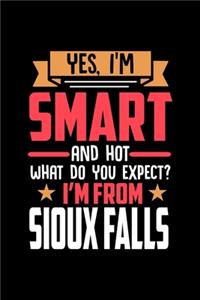 Yes, I'm Smart And Hot What Do You Except I'm From Sioux Falls